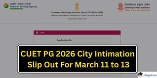 CUET PG 2026 City Intimation Slip Out for Exams till March 11 to 13 @exams.nta.nic.in; Download Here